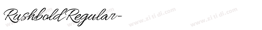 Rushbold Regular字体转换